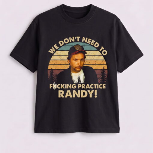 We Don't Need To Movie Quote Vintage Shirt, Sling Blade T-shirt